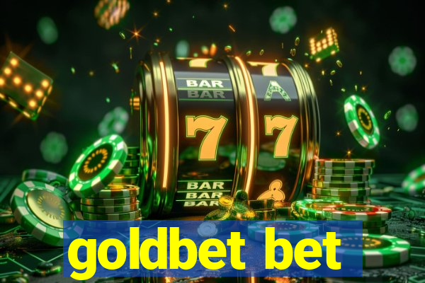 goldbet bet